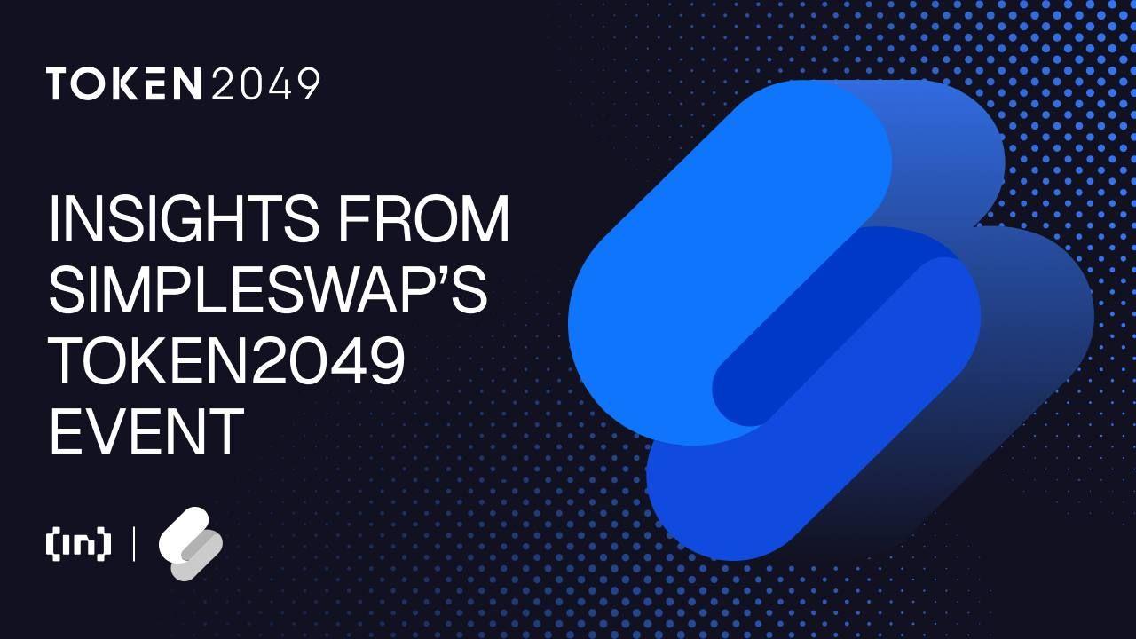 钱包、超级应用和下一个十亿：来自 SimpleSwap Token2049 边会的见解