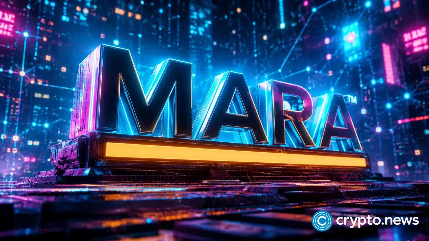 MARA抵押18,750枚BTC，获取6亿美元新贷款